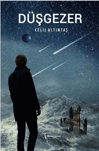 Düşgezer – Celil Altıntaş – İkinci Adam Yayınları kitap kapağı
