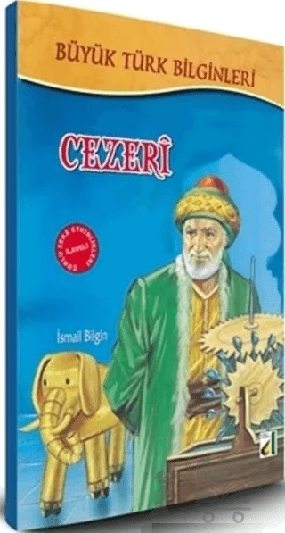 Cezeri - Büyük Türk Bilginleri – İsmail Bilgin – Damla Yayınevi kitap kapağı
