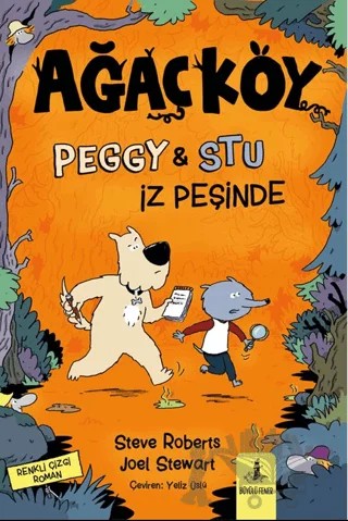 Ağaçköy - Peggy ve Stu İz Peşinde – Steve Roberts, Joel Stewart – Büyülü Fener Yayınları kitap kapağı