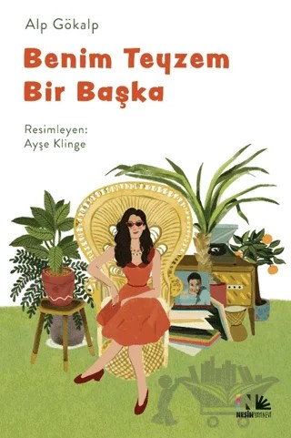 Benim Teyzem Bir Başka – Alp Gökalp – Nesin Yayınevi kitap kapağı