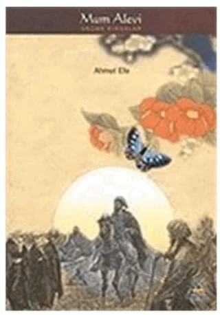 Mum Alevi Seçme Kıssalar – Ahmet Efe – Meneviş Yayınları kitap kapağı