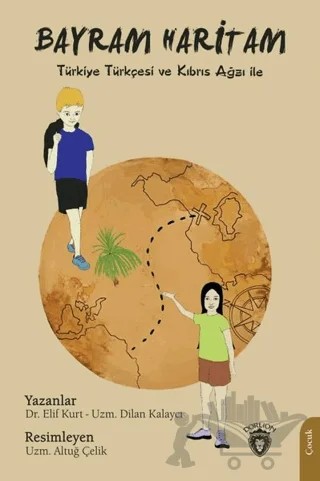 Bayram Haritam – Elif Kurt, Dilan Kalaycı – Dorlion Yayınları kitap kapağı