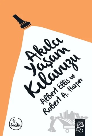 Akılcı Yaşam Kılavuzu – Albert Ellis, Robert A. Harper – Serbest Kitaplar kitap kapağı