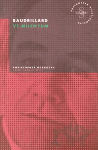 Baudrillard ve Milenyum Postmodern Hesaplaşmalar – Christopher Horrocks – Everest Yayınları kitap kapağı