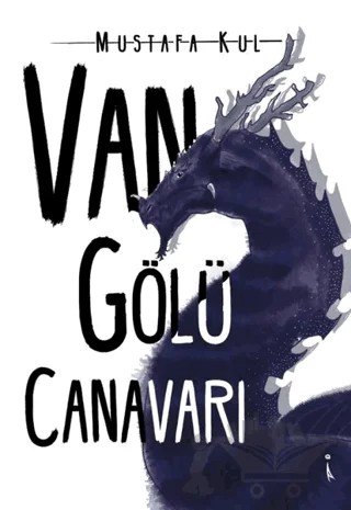 Van Gölü Canavarı – Mustafa Kul – İkinci Adam Yayınları kitap kapağı