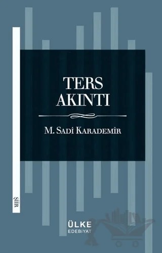 Ters Akıntı – Sadi Karademir – Ülke Kitapları kitap kapağı