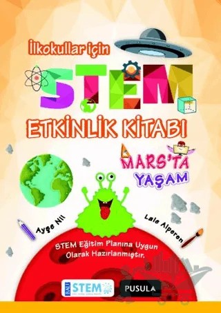 1. Sınıf Marsta Yaşam Etkinlik – Ayşe Nil, Lale Alperen – Pusula Yayıncılık kitap kapağı