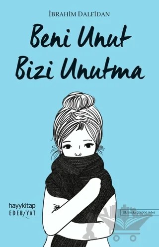 Beni Unut Bizi Unutma – İbrahim Dalfidan – Hayykitap kitap kapağı