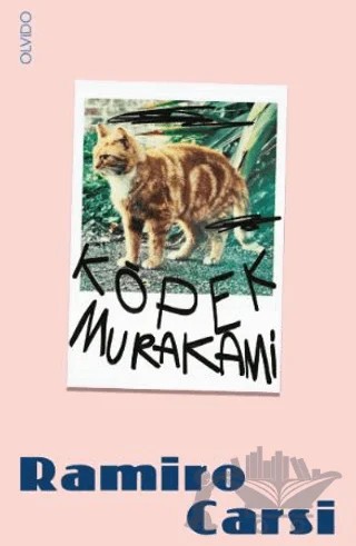 Köpek Murakami – Ramiro Carsi – Olvido Kitap kitap kapağı