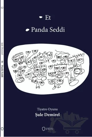 Toplu Oyunlar 1 - Et - Panda Seddi – Şule Demirel – Sıfırdan Yayınları kitap kapağı