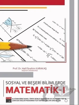 Sosyal ve Beşeri Bilimlerde Matematik 1 – Halil İbrahim Karataş – Akademi Consulting Training kitap kapağı
