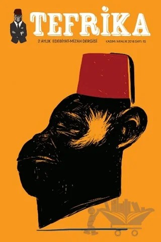 Tefrika 2 Aylık Edebiyat Mizah Dergisi Sayı: 15 Kasım-Aralık 2016 – Tefrika Dergisi kitap kapağı