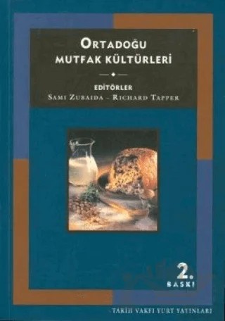 Ortadoğu Mutfak Kültürleri – Kolektif – Tarih Vakfı Yurt Yayınları kitap kapağı
