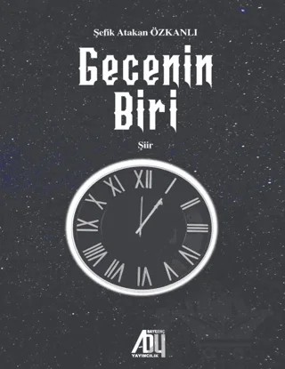 Gecenin Biri – Şefik Atakan Özkanlı – Baygenç Yayıncılık kitap kapağı