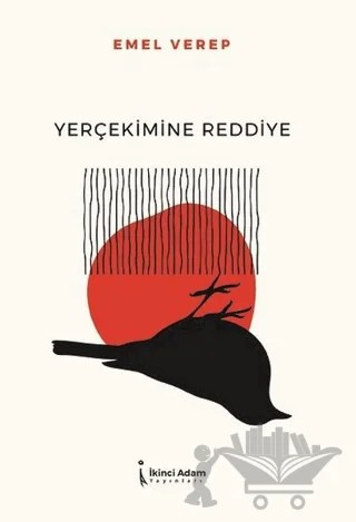Yerçekimine Reddiye – Emel Verep – İkinci Adam Yayınları kitap kapağı