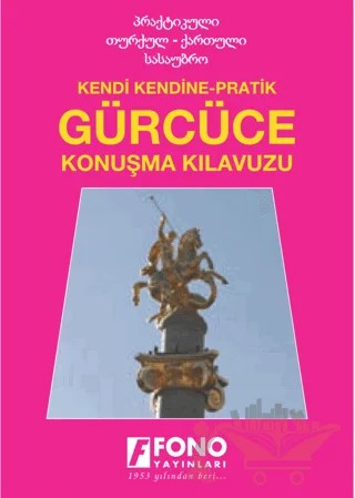 Gürcüce Konuşma Kılavuzu – Kakha Abuladze – Fono Yayınları kitap kapağı