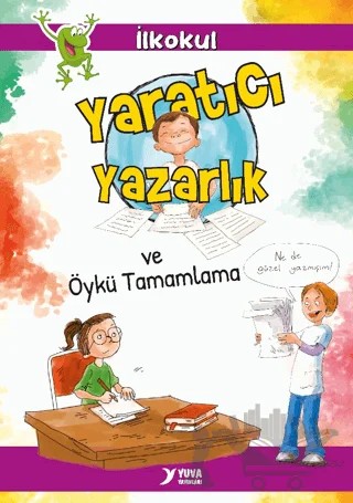 Yaratıcı Yazarlık ve Öykü Tamamlama – Songül Bakar – Yuva Yayınları kitap kapağı