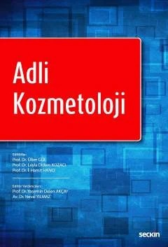 Adli Kozmetoloji – Ülker Gül, Leyla Didem KOZACI, İ. Hamit Hancı – Seçkin Yayıncılık kitap kapağı