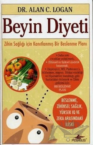 Beyin Diyeti – Alan C. Logan – Pegasus Yayınları kitap kapağı