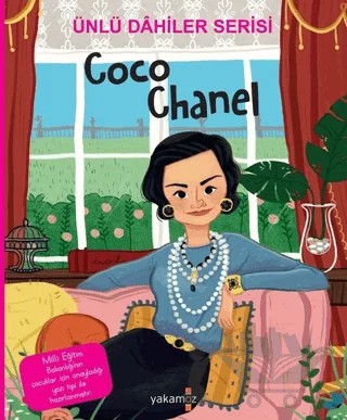 Coco Chanel - Ünlü Dahiler Serisi – Kolektif – Yakamoz Yayınevi kitap kapağı