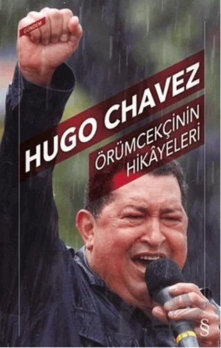 Örümcekçinin Hikayeleri – Hugo Chavez – Everest Yayınları kitap kapağı