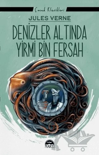 Denizler Altında Yirmi Bin Fersah – Jules Verne – Martı Çocuk Yayınları kitap kapağı