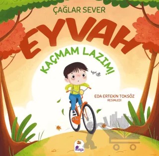 Eyvah Kaçmam Lazım – Çağlar Sever – İndigo Çocuk kitap kapağı