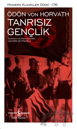 Tanrısız Gençlik – Ödön von Horvath – İş Bankası Kültür Yayınları kitap kapağı