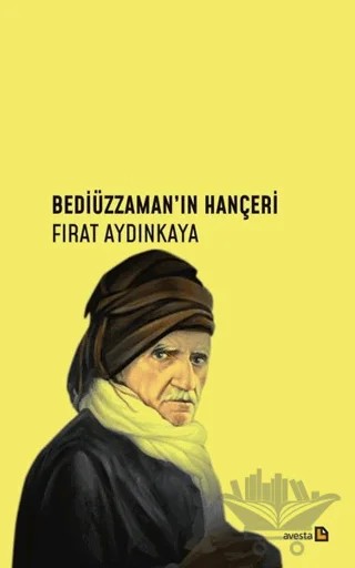Bediüzzaman'ın Hançeri – Fırat Aydınkaya – Avesta Yayınları kitap kapağı