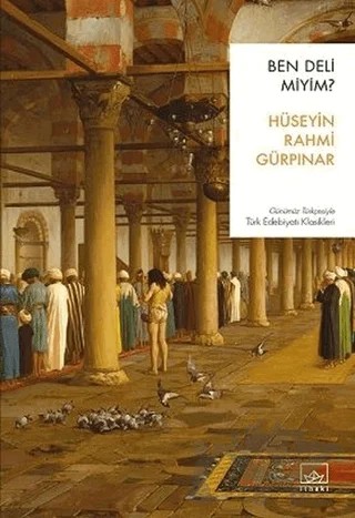 Ben Deli Miyim? – Hüseyin Rahmi Gürpınar – İthaki Yayınları kitap kapağı