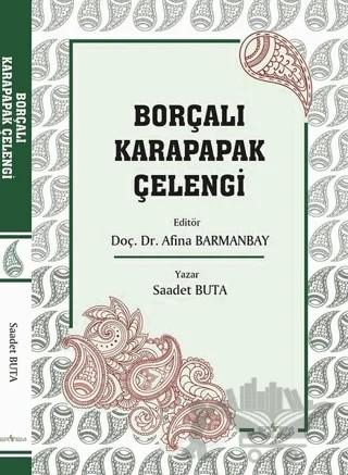 Borçalı Karapapak Çelengi – Saadet Buta – Ertem Kafkars Eğitim Yayınları kitap kapağı
