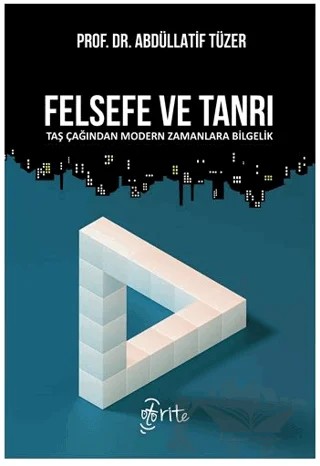 Felsefe ve Tanrı – Abdüllatif Tüzer – Otorite Yayınları kitap kapağı