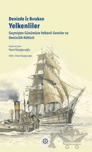 Denizde İz Bırakan Yelkenliler – Yücel Köyağasıoğlu – Küdenfor kitap kapağı