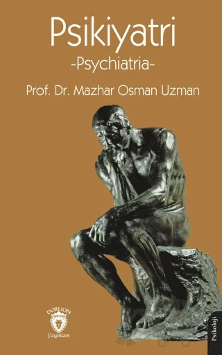 Psychiatria -Psikiyatri – Mazhar Osman Uzman – Dorlion Yayınları kitap kapağı