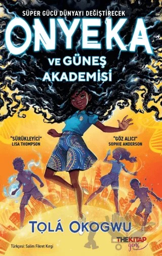 Onyeka ve Güneş Akademisi – Tola Okogwu – The Kitap Genç kitap kapağı