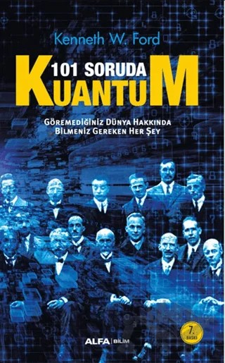101 Soruda Kuantum – Kenneth W. Ford – Alfa Yayınları kitap kapağı