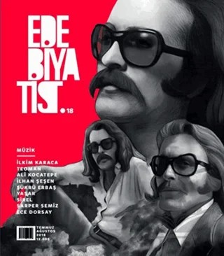 Edebiyatist Dergisi Sayı: 18 Temmuz - Ağustos 2018 – Edebiyatist Dergisi Yayınları kitap kapağı