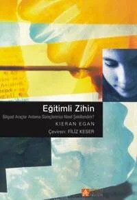 Eğitimli Zihin – Kieran Egan – Pegem Akademi Yayıncılık kitap kapağı