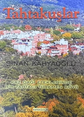 Tahtakuşlar – Sinan Kahyaoğlu – Kafe Kültür Yayıncılık kitap kapağı