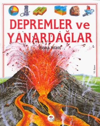 Depremler ve Yanardağlar – Fiona Watt – TÜBİTAK Yayınları kitap kapağı