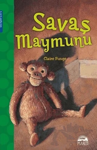 Savaş Maymunu – Claire Funge – Martı Çocuk Yayınları kitap kapağı