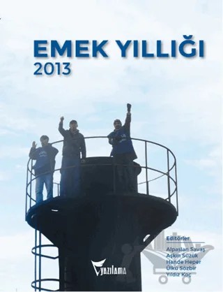 Emek Yıllığı 2013 – Kolektif – Yazılama Yayınevi kitap kapağı