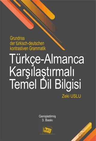 Türkçe-Almanca Karşılaştırmalı Temel Dilbilgisi – Zeki Uslu – Anı Yayıncılık kitap kapağı
