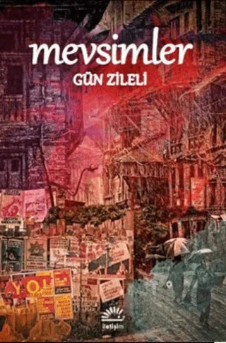 Mevsimler – Gün Zileli – İletişim Yayınevi kitap kapağı