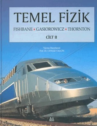 Temel Fizik Cilt: 2 – Paul M. Fishbane, Stephen Gasiorowicz, Stephen T. Thornton – Arkadaş Yayınları kitap kapağı