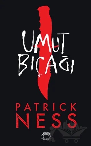 Umut Bıçağı – Patrick Ness – Yabancı Yayınları kitap kapağı
