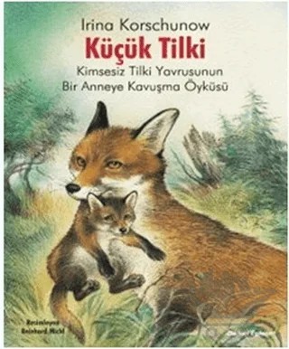 Küçük Tilki – Irina Korschunow – Doğan Egmont Yayıncılık kitap kapağı