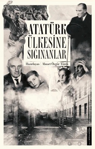 Atatürk Ülkesine Sığınanlar – Kolektif – Destek Yayınları kitap kapağı