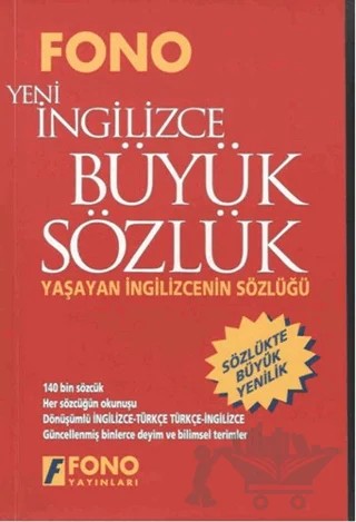 İngilizce / Türkçe - Türkçe / Yeni İngilizce Büyük Sözlük – Kolektif – Fono Yayınları kitap kapağı