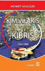 Kim ve Akis Dergilerinde Kıbrıs – Mehmet Hasgüler – Nobel Yayın kitap kapağı